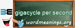 WordMeaning blackboard for gigacycle per second
